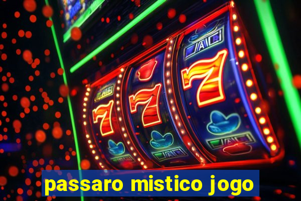 passaro mistico jogo